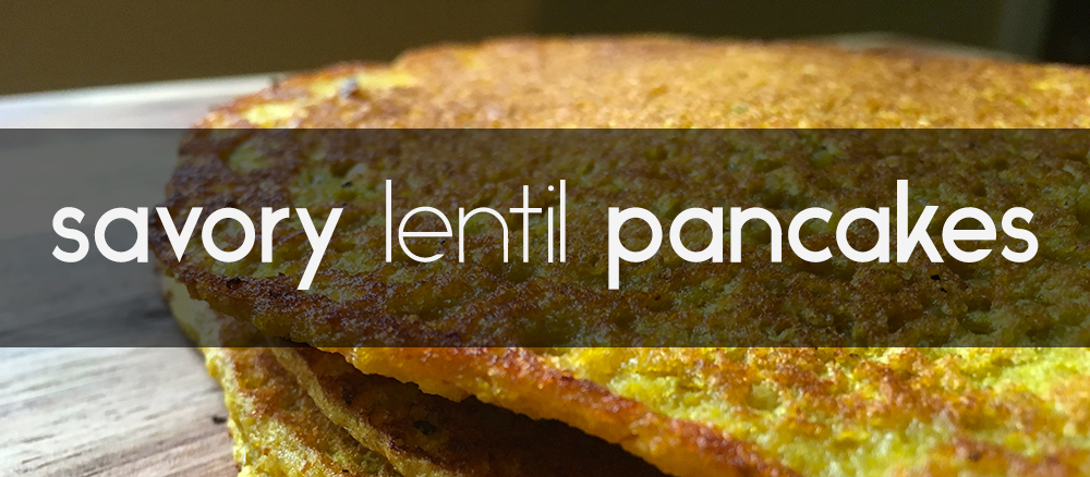 lentil-pancakes